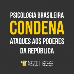 psicologia-brasileira-condena-ataques-aos-poderes-da-republica