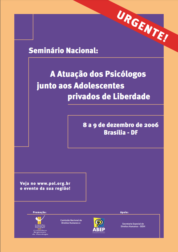 Seminário Nacional: A atuação dos psicólogos junto aos adolescentes privados de liberdade